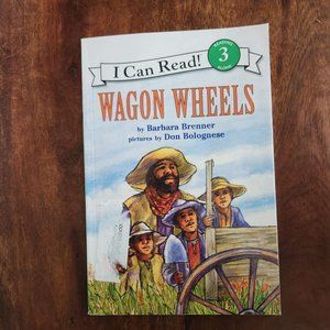 Wagon Wheels, Level 3, Grade 2-4 I Can Read book Paperback by Barbara Brenner